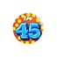 Paper Dreams Button - 45 jaar - I'm 45 - Klein