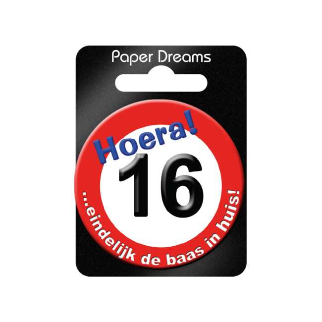 Paper Dreams Button - 16 jaar - Verkeersbord - Klein