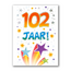 Artige Kaart - That funny age - 102 jaar - AT1051