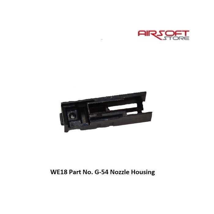WE (Wei Tech) WE18 part No. G-54 Nozzle Housing