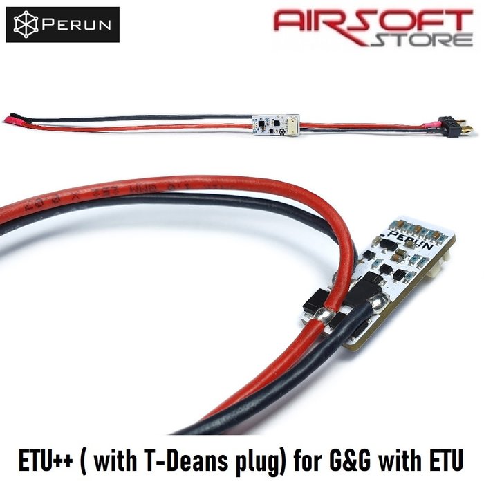 Perun ETU++ ( with T-Deans plug) for G&G with ETU