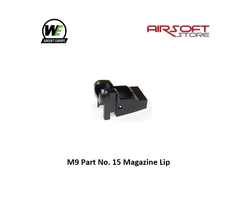 WE (Wei Tech) M9 Part No. 15 Magazine Lip
