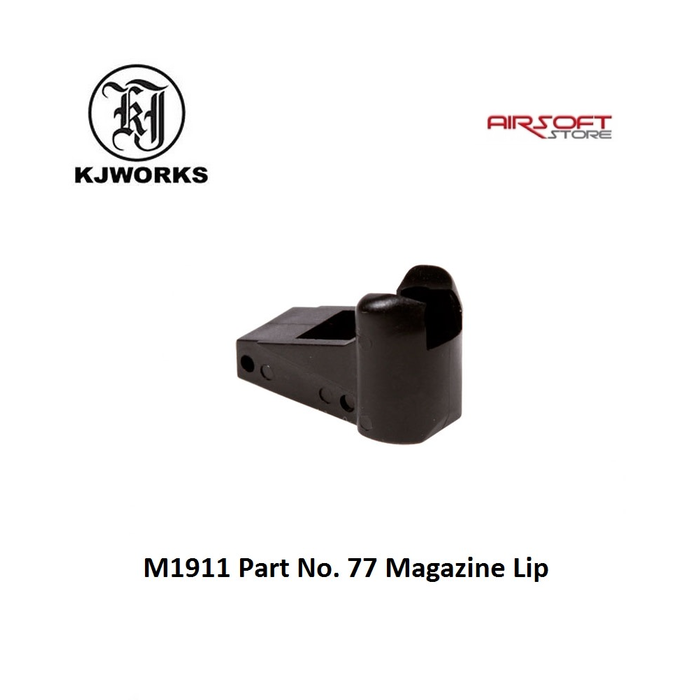 KJ Works M1911 Part No. 77 Magazine Lip