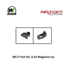 WE (Wei Tech) WE17 Part No. G-62 Magazine Lip