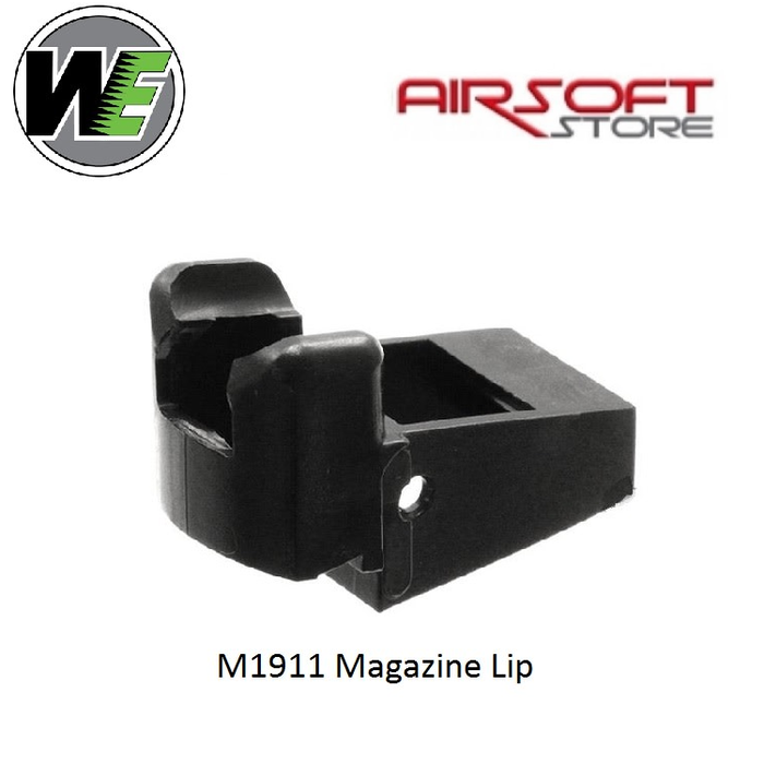 WE (Wei Tech) M1911 Magazine Lip