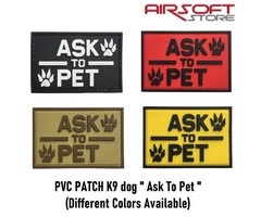 Delta Victor PVC PATCH K9 dog " Ask To Pet "