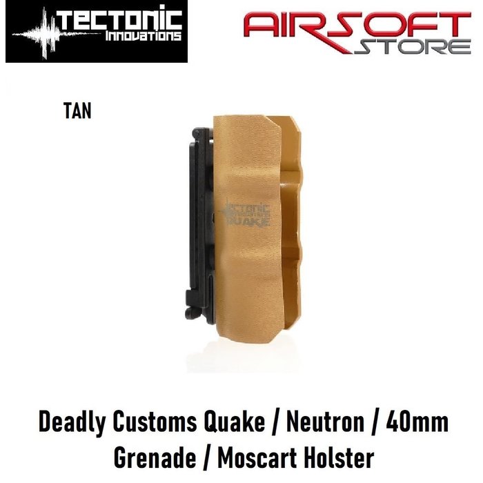 Tectonic Innovations Deadly Customs Quake / neutron / 40mm Grenade / Moscart Holster (TAN)