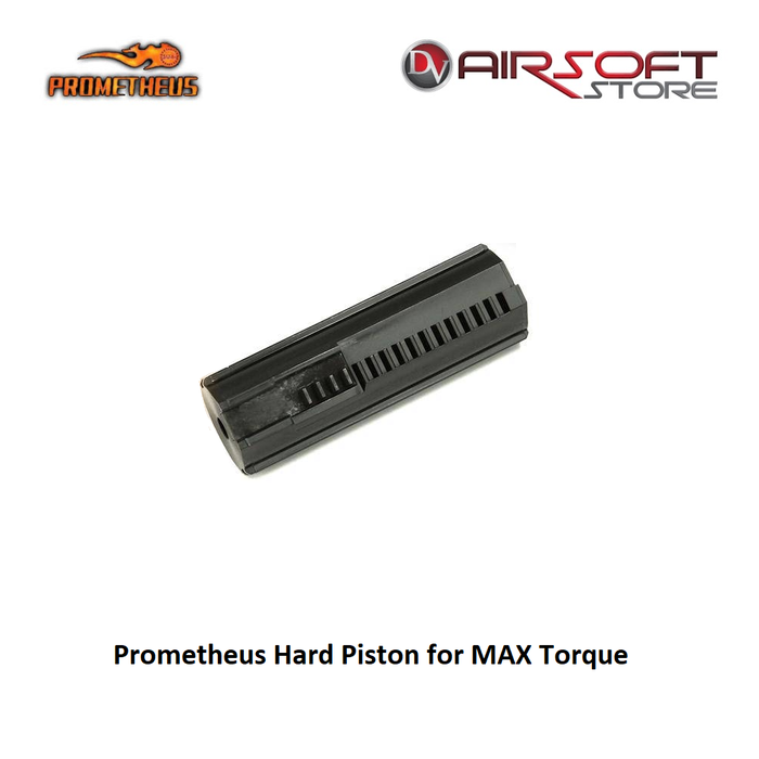 Prometheus Hard Piston for MAX Torque