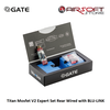 Gate Titan Mosfet V2 Expert Set Rear Wired with BLU-LINK