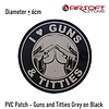 PVC Patch - Guns and Titties Grey on Black