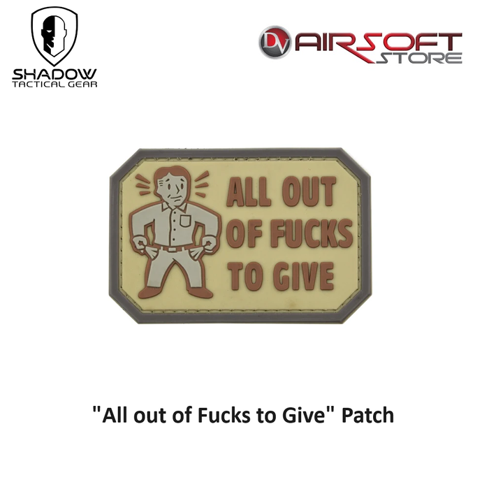 Shadow Tactical "All out of Fucks to Give" Patch