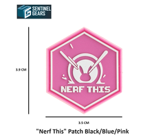 Sentinel Gears "Nerf This" Patch