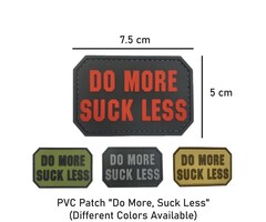 ----- PVC Patch "Do More, Suck Less"