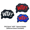 PVC Patch " WTF " Speech Bubble