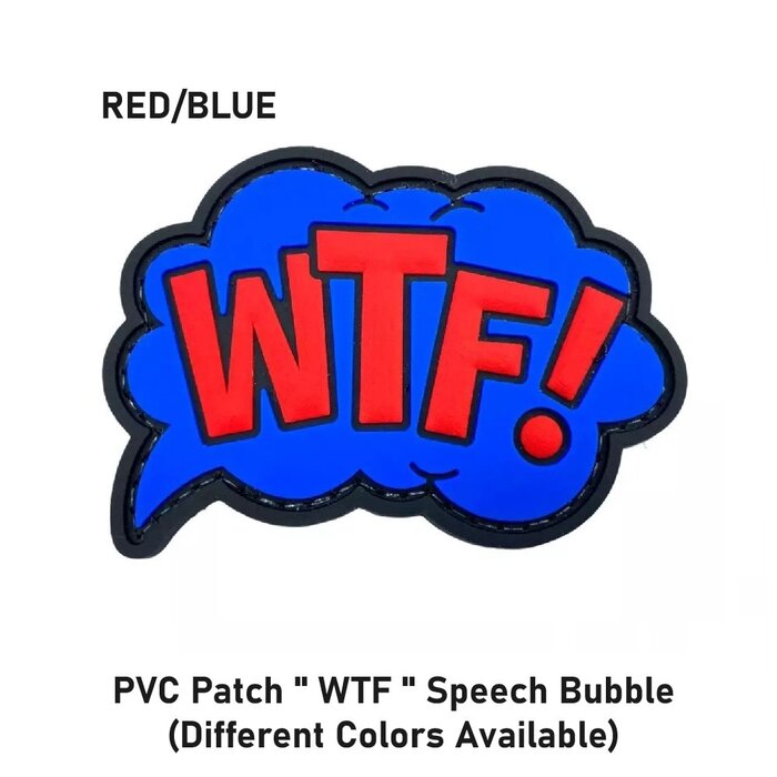 PVC Patch " WTF " Speech Bubble