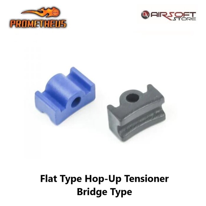 Prometheus Flat Type Hop-Up Tensioner Bridge Type
