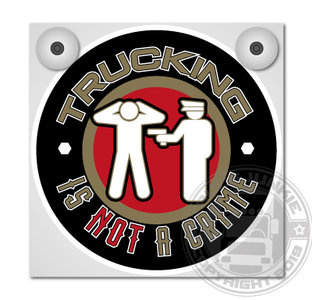 Trucking is not a crime - Light box Deluxe