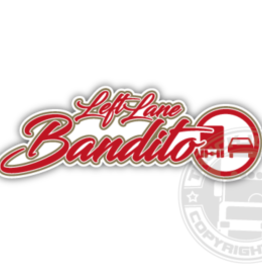 Left Lane Bandito - Volldruckaufkleber