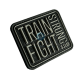 Train Strong Fight Strong PVC Patch Limited Edition