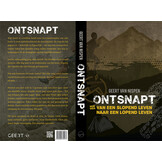 Boek "ONTSNAPT" van Geert van Nispen