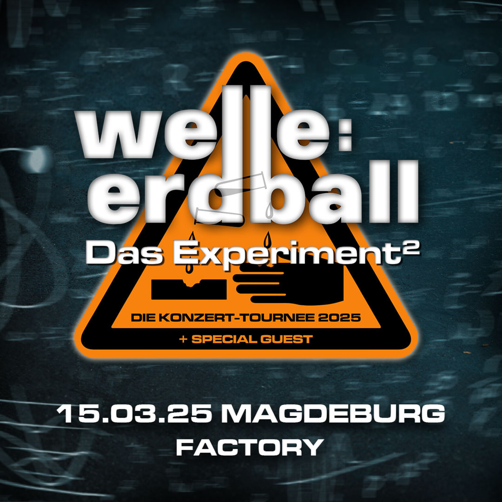 15.03.2025 - MAGDEBURG - WELLE:ERDBALL - DAS EXPERIMENT²