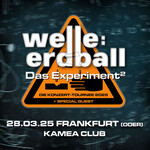 28.03.2025 - FRANKFURT ( Oder ) - WELLE:ERDBALL