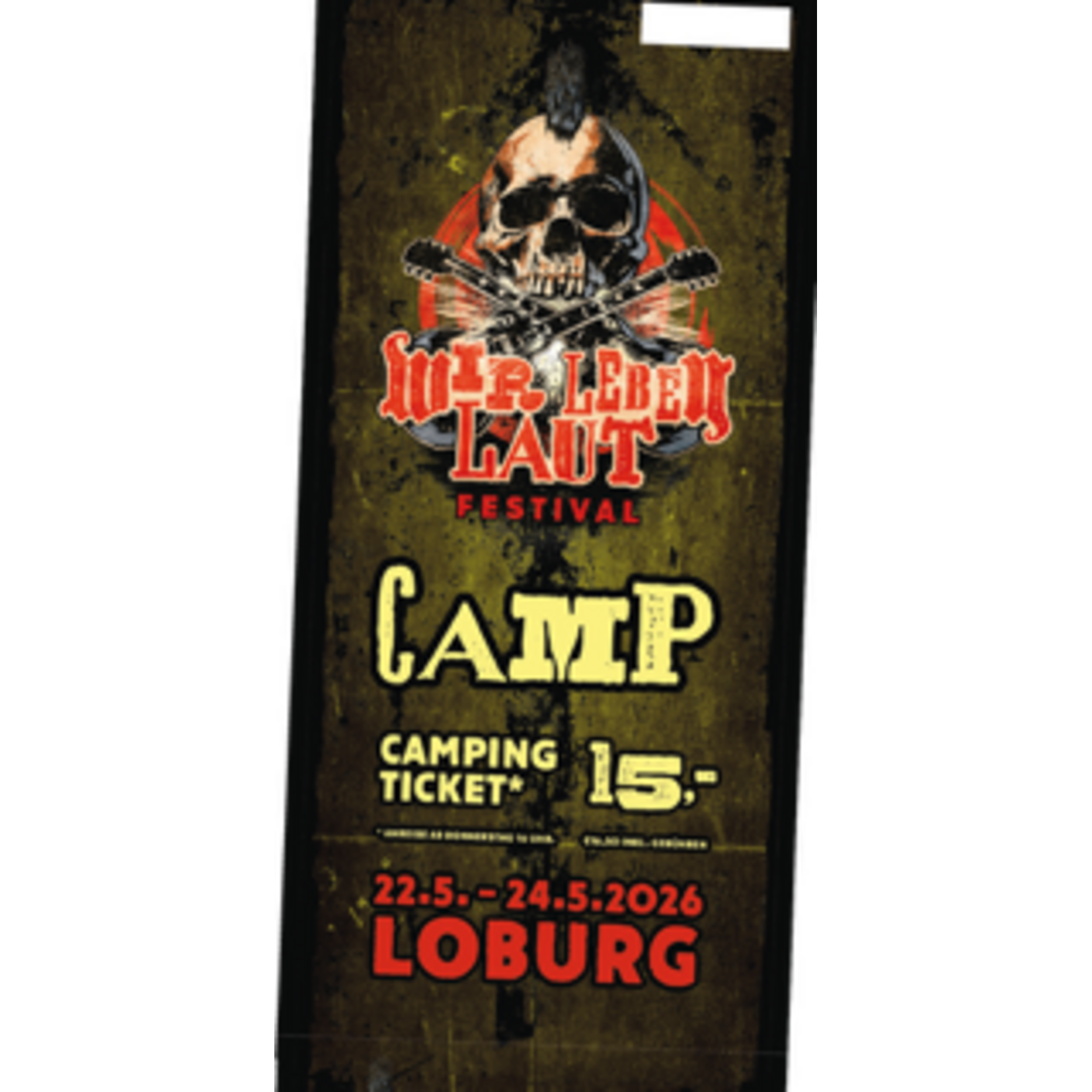 22.05. - 24.05.2026 - CAMPINGTICKET - WIR LEBEN LAUT FESTIVAL - LOBURG