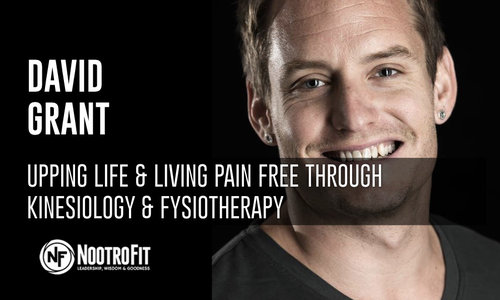 #11 |  David Grant - Upping life & living pain free through fysiotherapy and kinesiology