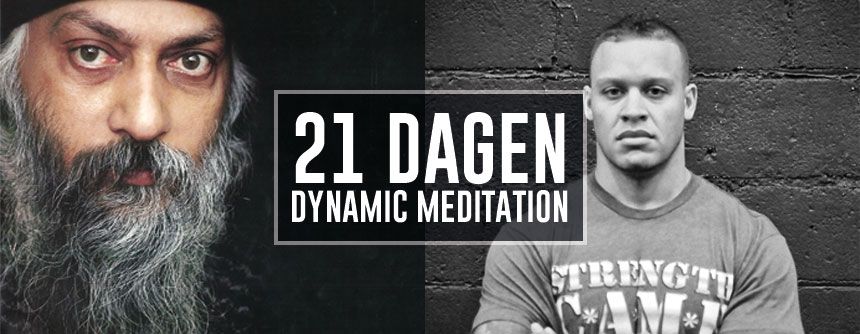 21 Dagen Dynamic Meditation Challenge