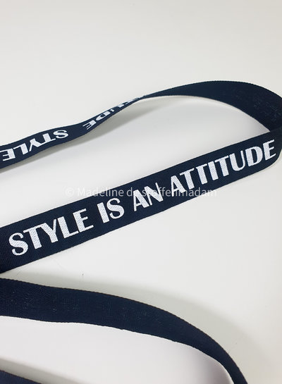 M. Style is an attitude - twill tape 20mm
