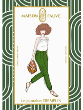 Maison Fauve Le pantalon TREMPLIN - sewing pattern - English and French instructions