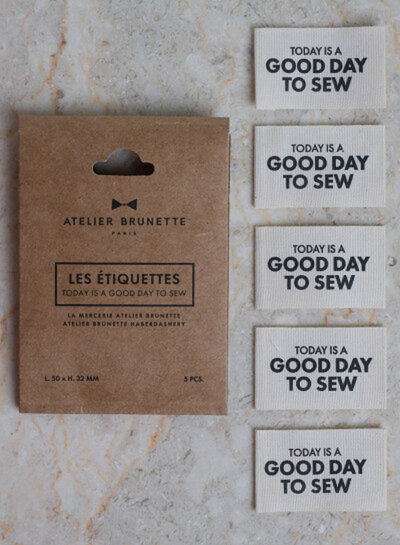 Atelier Brunette Today is a good day to sew - clothing label 5 pieces