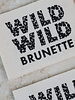 Atelier Brunette clothing label 5 pieces - Wild Wild Brunette
