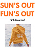 Custom Made Sun's out fun's out