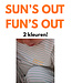 Custom Made Sun's out fun's out