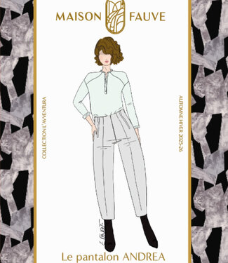Maison Fauve The ANDREA Trousers - sewing pattern - English and French instructions