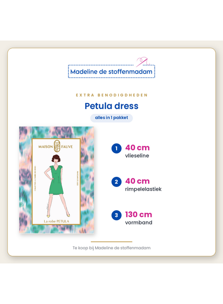 Extra benodigdheden Petula Dress or Top