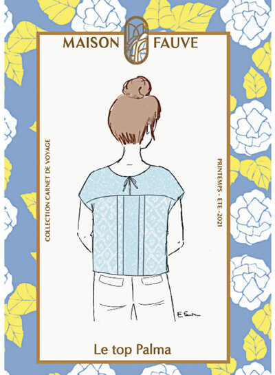 Maison Fauve The TOP PALMA - paper pattern - English and French instructions