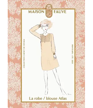 Maison Fauve La Robe / Blouse ATLAS - naaipatroon hemdjurk en blouse, 34-52 - Engelse en Franse instructies