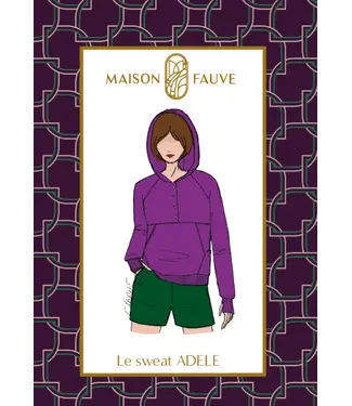 Maison Fauve Le Sweat ADELE - naaipatroon hoodie met kap, 34-52 - engelse en franse instructies