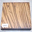 Zebrawood, approx. 180 x 180 x 52 mm, 1,4 kg