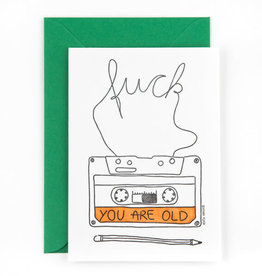 Studio Flash Wenskaart: Cassette fuck you are old