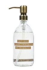 Wellmark Handzeep GOLD helder glas/messing pomp 500ml-may all your troubles be bubbles