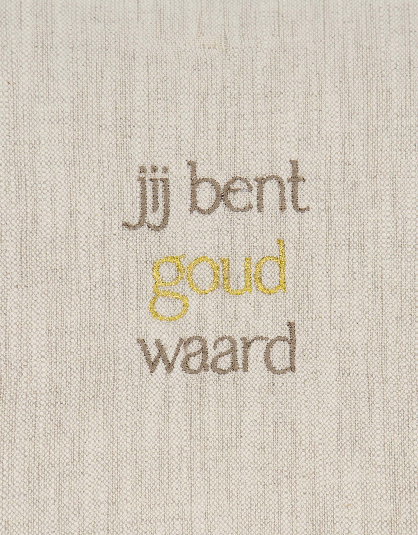 Zusss Kussen ‘Jij bent goud waard’ 35x25cm-peper en zout/oker