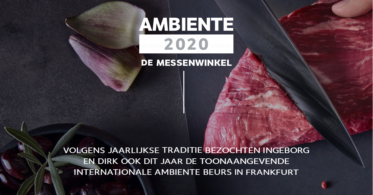 Beursbezoek Ambiente 2020 in Frankfurt