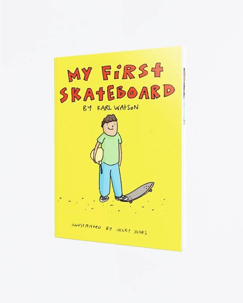 My First Skateboard Book by Karl Watson
