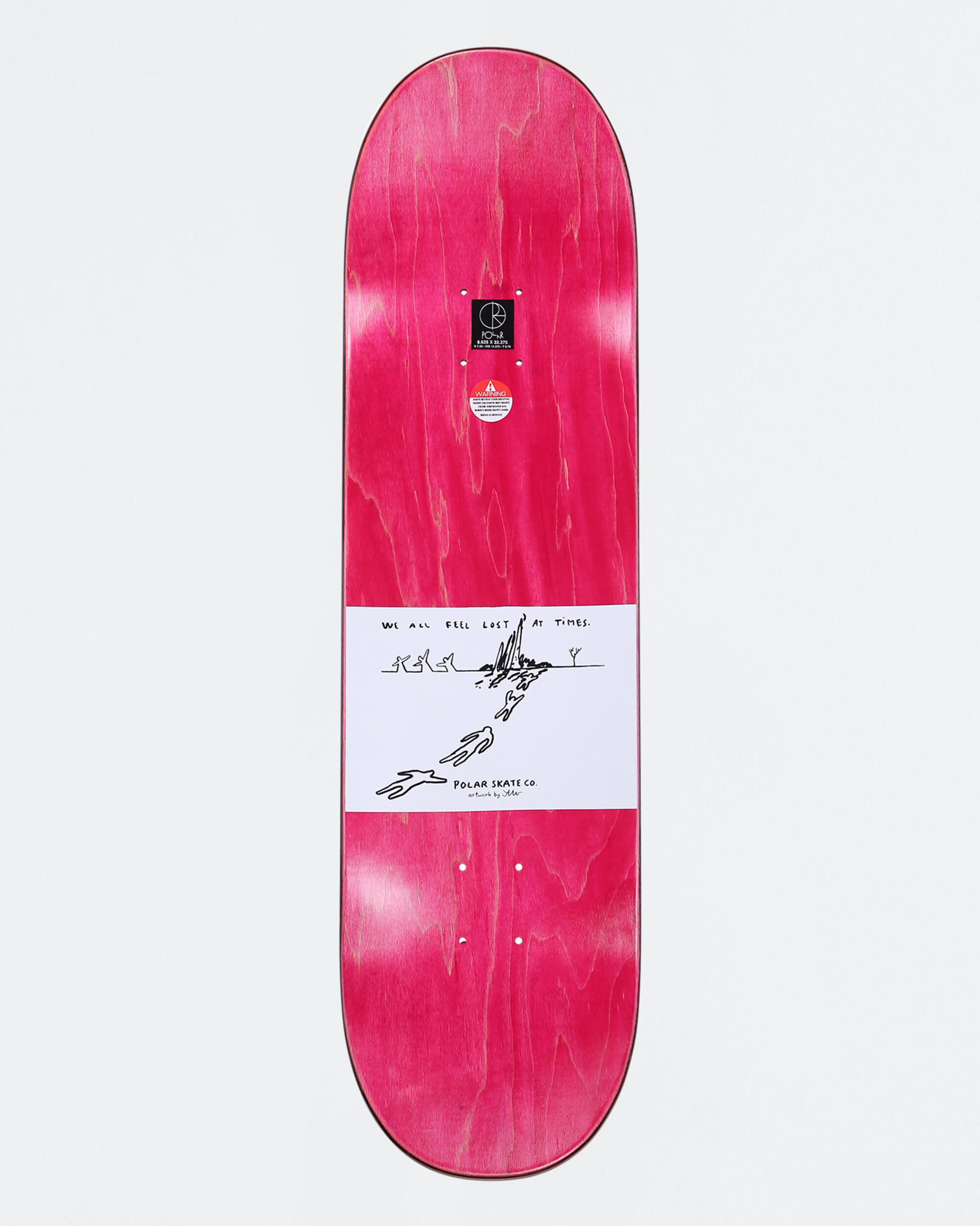 Polar Team Deck We all feel lost at all times 8.125