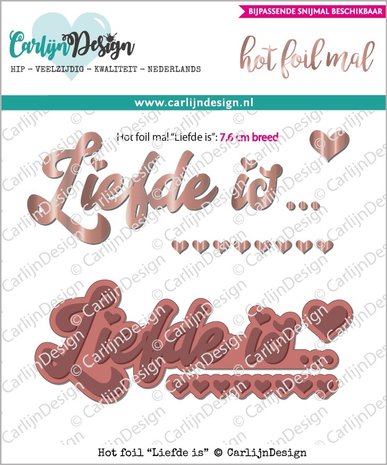 CarlijnDesign Hot Foil Liefde Is (CDHF-0005) (OUTLET)