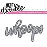 Heffy Doodle Whoops Dies (HFD0136) (OUTLET) Heffy Doodle Whoops Dies (HFD0136) (OUTLET)