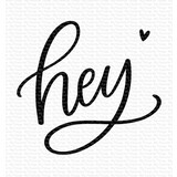 My Favorite Things Hey Clear Stamps (CS-563) (OUTLET)